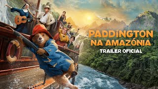 quotPaddington na Amazóniaquot  Trailer Oficial Dobrado Sony Pictures Portugal [upl. by Dianthe]