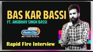 Anubhav Singh Bassi Standup Comedy Waxing Fame  Rapid Fire Interview  RJ Ved [upl. by Pouncey81]