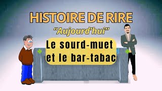 Le sourdmuet et le bar tabac [upl. by Enneire795]