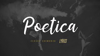 Cesare Cremonini  Poetica Testo 🎵 [upl. by Ilatan]