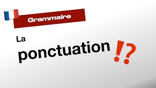 La ponctuation  Français [upl. by Aliuqahs]