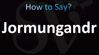 How to Pronounce Jormungandr correctly [upl. by Nnov818]