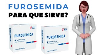 FUROSEMIDA que es y para que sirve la furosemida como tomar furosemida 40 mg [upl. by Ahusoj]