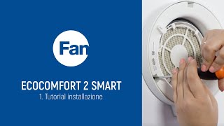 ECOCOMFORT 2 SMART  Tutorial installazione [upl. by Giacomo894]