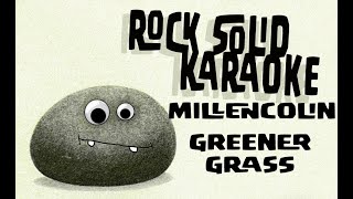 Millencolin  Greener Grass karaoke [upl. by Chita]