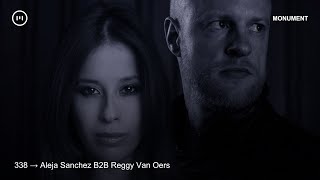 MNMT 338  Aleja Sanchez B2B Reggy Van Oers [upl. by Ydennek109]