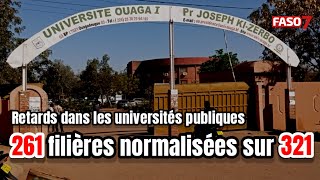 Retards dans les universités publiques burkinabè  261 filières normalisées sur 321 [upl. by Netsua]