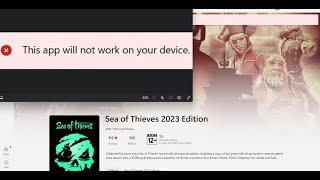 Sea of Thieves Error This App Will Not Work On Your DeviceInstall Button Greyed Out Microsoft Store [upl. by Aniar]