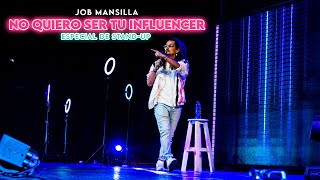 No quiero ser tu influencer  Job Mansilla [upl. by Bush90]