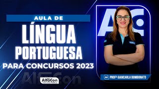 Aula de Língua Portuguesa para Concursos 2023  Alfacon [upl. by Shuler]