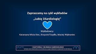 Lubię 1 Kardiologię cz36 [upl. by Moorefield854]