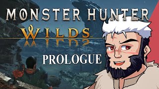 Veteran Hunter goes WILDS  Monster Hunter Wilds beta Prologue [upl. by Nimesay]