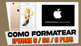 Como Formatear el iPhone 6 6S y 6 Plus [upl. by Pedaias]