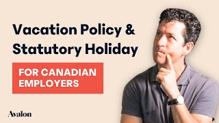 Vacation Policy and Stat Holiday Guide for Employers [upl. by Lalitta]