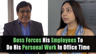 Boss Forces His Employees To Do His Personal Work In Office Time  Nijo Jonson  Motivational Video [upl. by Beverly]