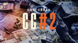 CRNI CERAK  CC 2 JUŽNI VETAR 2 OFFICIAL SOUNDTRACK [upl. by Razid]