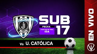 Ind Juniors vs U Católica Campeonato de Formativas  Sub 17  4tos  Ida [upl. by Anav795]