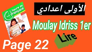 1AC lheure de français page 22 Moulay Idriss 1er  Lire [upl. by Hartman]