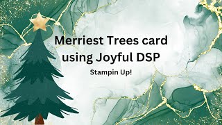 Merriest Trees Christmas card Stampin Up [upl. by Boles]