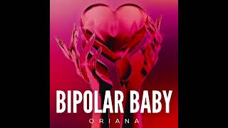 Bipolar Baby OFFICIAL AUDIO [upl. by Elaina984]