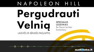 PERGUDRAUTI VELNIĄ specialus leidimas Napoleon Hill audioknyga  Audiotekalt [upl. by Nolyarb]