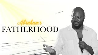 Abrahams Fatherhood  Pastor Adeolu Adefarasin [upl. by Berri500]