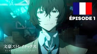 Bungo Stray Dogs  Épisode 1  VF [upl. by Warrick]