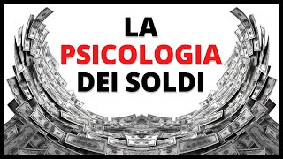 13 lezioni sul denaro  La psicologia dei soldi Morgan Housel [upl. by Cormack]