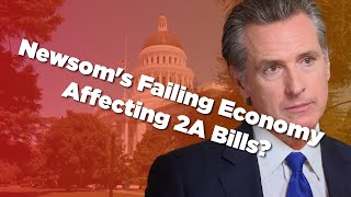 Newsoms Failing Economy Affecting 2A Bills [upl. by Anna-Maria]