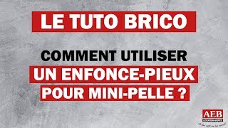 TUTO  Enfoncepieux sur minipelle [upl. by Selwyn]