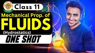 Mechanical Properties of FLUIDS💧Hydrostatics🥛  Class 11 Physics🔥 [upl. by Chappy627]