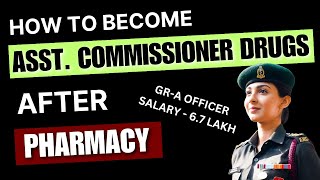 How to Become Assistant Commissioner Drugs after Pharmacy  Drug Officer  Pharmacy Career [upl. by Elladine]