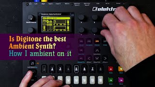 How I ambient on the Elektron Digitone [upl. by Dare795]