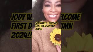 New Jody Watley Says Hasta La Vista Summer 2024  Welcome Autumn [upl. by Weatherley]