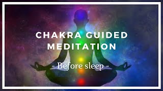 Chakra Meditation  Before Sleep ❤️️ Chakra Cleansing Healing ❤️️ Chakra Balancing [upl. by Carli]