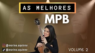 As melhores MPB vol 2  Marina Aquino  Playlist [upl. by Ahsieyt994]