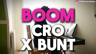 BOOM  CRO x BUNT  Piano Cover  Lyrics [upl. by Dalton716]