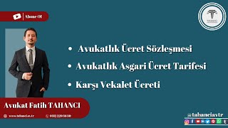 Avukatlık Ücret Sözleşmesi Nedir Nasıl Yapılır  Karşı Vekalet Ücreti Kime Aittir [upl. by Ayotas]