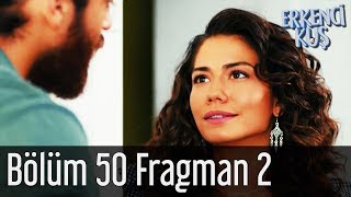 Erkenci Kuş 50 Bölüm 2 Fragman [upl. by Inglebert783]