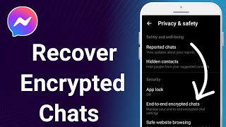 How To Recover End To End Encrypted Chats In Messenger 2024 [upl. by Vanny669]