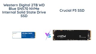 WD Blue SN570 vs Crucial P3 Which SSD is better [upl. by Dottie52]