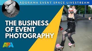 The Business of Event Photography  ft Joe Sinnott amp APA NY [upl. by Fry719]