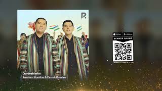 Ravshan Komilov amp Farruh Komilov  Qardoshlarim  Равшан Комилов amp Фаррух  Кардошларим AUDIO [upl. by Booma]