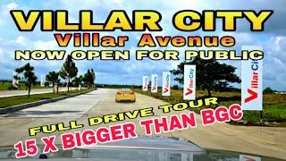 VILLAR CITY amp VILLAR AVENUE IS NOW OPEN FOR PUBLIC15 X Bigger than BGC Full drive tour [upl. by Ahsiya]