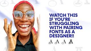 How to always Get the PERFECT Font Pairs for your Designs EVERYTIME  4 Tips for Font Pairing [upl. by Eilrebmik]