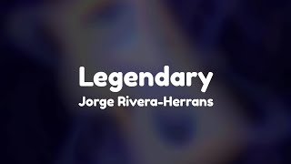 Legendary Lyrics  Epic the Musical by Jorge RiveraHerrans [upl. by Vento]