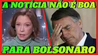 Informações de fonte confiável da Eliane Cantanhêde afirma que semana que vem é a vez de BOLSONARO [upl. by Midan]