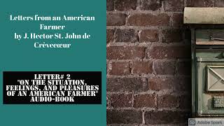 Letters from an American Farmer Letter 2 AudioBook by J Hector St John de Crèvecœur [upl. by Haisej]