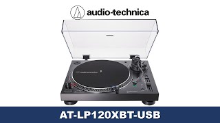 AT LP120X BT USB Overview DirectDrive Turntable Analog Wireless [upl. by Atinnod]