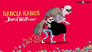 David Walliams quotBabcia rabuśquot  audiobook [upl. by Laram94]